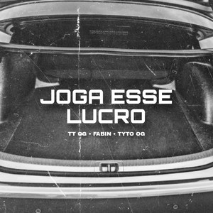 Joga esse lucro (Explicit)