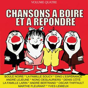 Chansons à boire et à répondre, Vol. 4