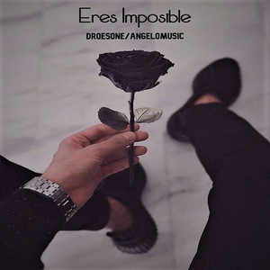 Eres imposible