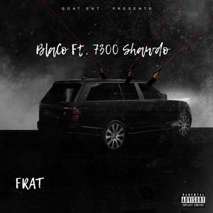 FRAT (feat. 7300 Shawdo) [Explicit]