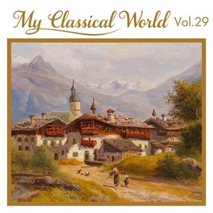 My Classical World, Vol. 29