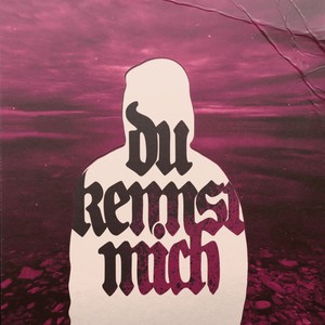 Du kennst mich (Explicit)