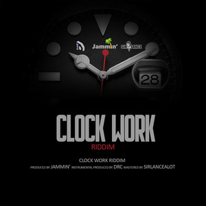 Clock Work Riddim