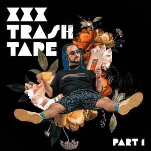 TRASHTAPE 1 (Explicit)