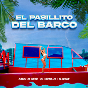 El Pasillito del Barco