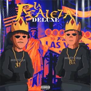 LA REALEZA DELUXE (Explicit)