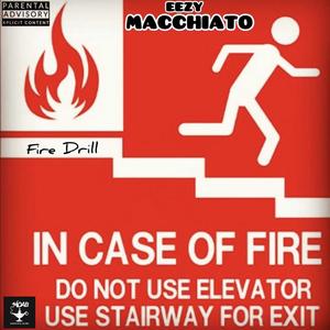 FIRE DRILL (Explicit)