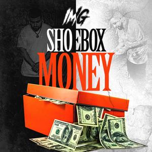 Shoebox Money (Explicit)