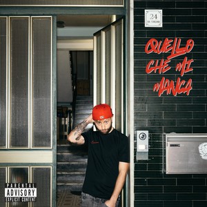 QUELLO CHE MI MANCA (Explicit)
