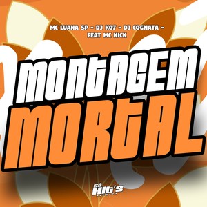 Montagem Mortal (Explicit)