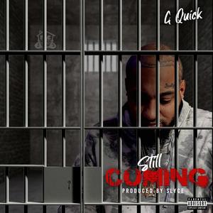 Still Coming (Explicit)