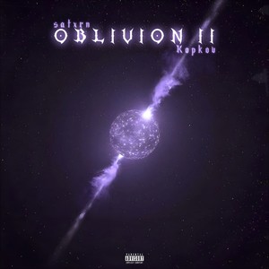 Oblivion II (Explicit)