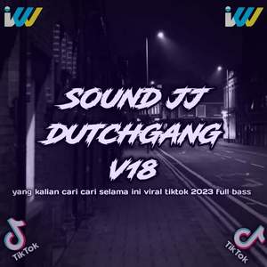 SOUND JJ DUTCHGANG, Vol. 18