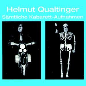 Helmut Qualtinger - Sämtliche Kabarett - Aufnahmen