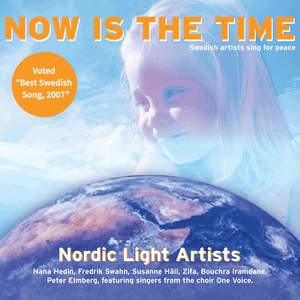 Now Is the Time (feat. Fredrik Swahn, Zifa, Nana Hedin, Bouchra Iramdane & Susanne Häll)