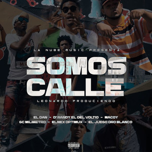 Somos Calle (Explicit)