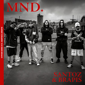 Cypher Mnd #15: Santoz & Brapis, Vol 2 (Explicit)