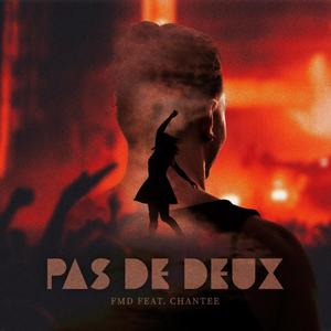 Pas de deux (feat. Chantee & Cindy) (Explicit)
