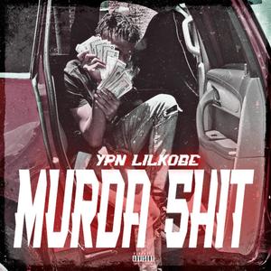 Murda **** (Explicit)