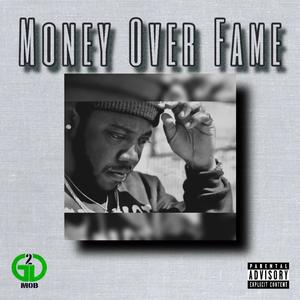 Money Over Fame (Explicit)