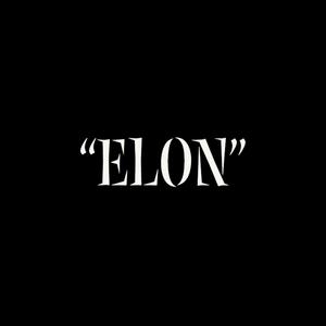 Elon (Explicit)