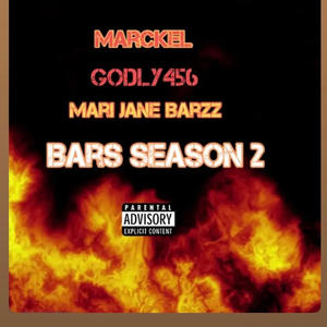 Bars Season 2 (feat. Godly456 & Mari Jane Barzz) [Explicit]