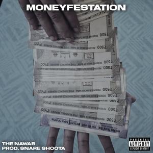 Moneyfestation (feat. The Nawab) (Explicit)