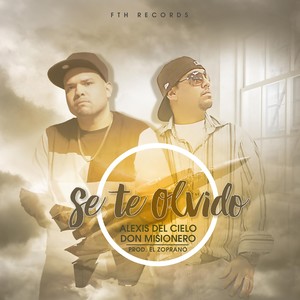 Se Te Olvido (feat. Don Misionero)