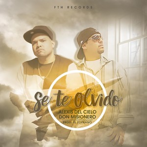 Se Te Olvido(feat. Don Misionero)