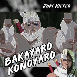 BAKAYARO KONOYARO (Explicit)