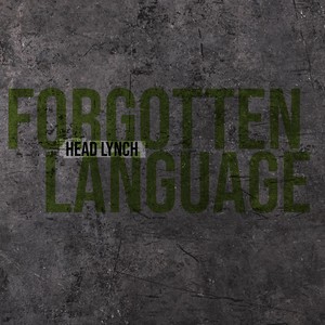 Forgotten Language (2024 Remaster)