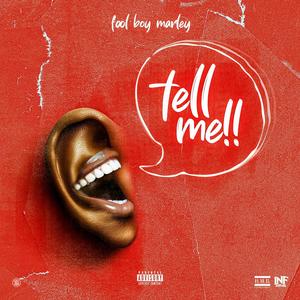 Tell Me (Explicit)