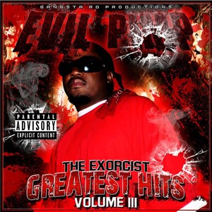 The Exorcist: Greatest Hits, Vol. 3 (Explicit)