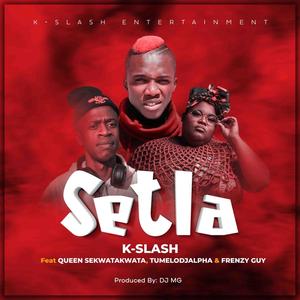 Setla (feat. Queen sekwatakwata, Tumelo Dj Alpha & Frenzy guy)