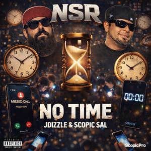 No Time (feat. NSR) (Explicit)
