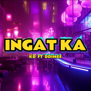 Ingat ka (feat. DDIMEE) [Explicit]