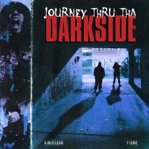 Journey Thru Tha Darkside (Explicit)