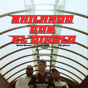 Bailando con el diablo (feat. Josi LPK & David Denaro) [Explicit]