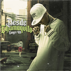 Desde Chamaquito (Explicit)