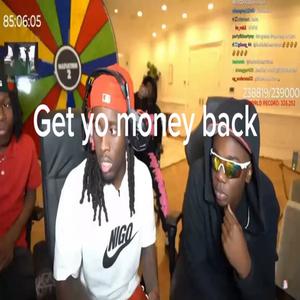 Get yo money back (Explicit)