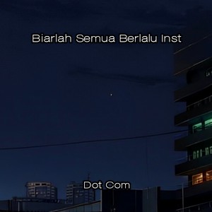 Biarlah Semua Berlalu Inst