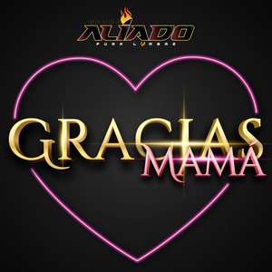 Gracias Mamá
