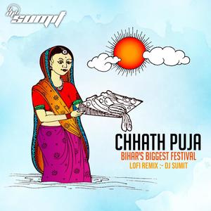 Chhath Puja (Lofi Mix)