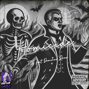 Homicide (feat. Dominus Drax) (Explicit)