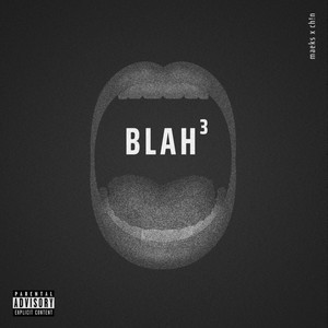 Blah Blah Blah (Explicit)