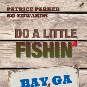 Do a Little Fishin’