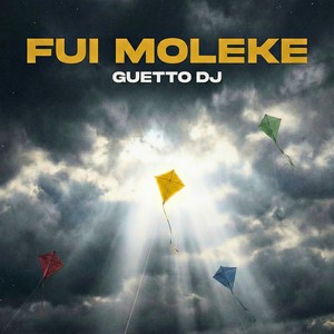 FUI MOLEKE (Explicit)