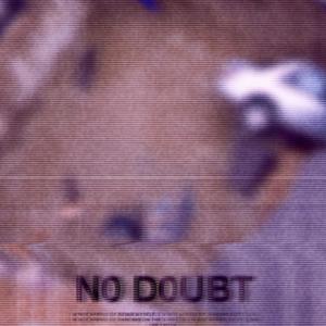 No Doubt (Explicit)
