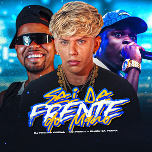 Sai da Frente do Mano