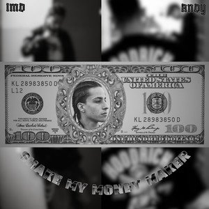 Shake My Money Maker